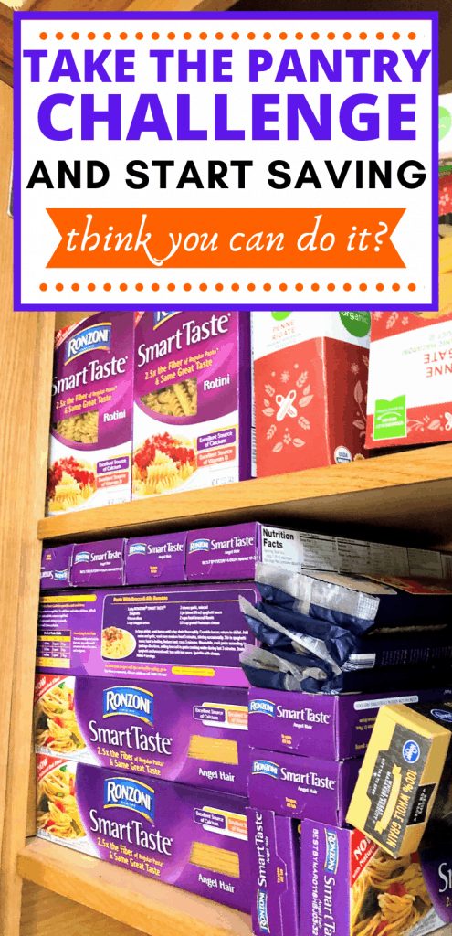pinterest image with cabinet full of pasta with text stating, "Take the pantry challenge and start saving. think you can do it?"