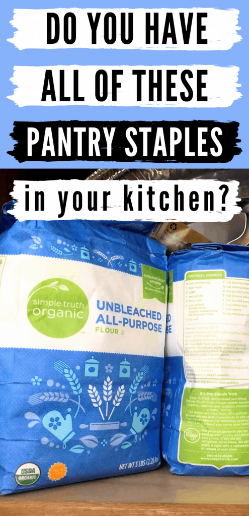 Pinterest image of bags of flour with text reading, "Do you have all of these pantry staples in your kitchen?"